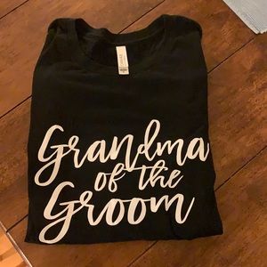 Grandma of the Groom tshirt